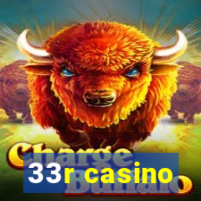 33r casino